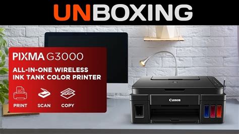 Canon Pixma G3000 All In One Printer Unboxing Youtube