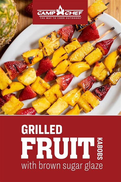 Grilled Fruit Kabobs With Brown Sugar Glaze Grilled Fruit Grilled