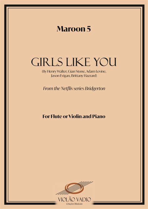 Girls Like You Arr André Alberto Santos By Maroon 5 Sheet Music For Flute And Piano At Sheet