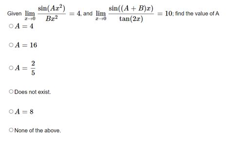 Given Lim X Arrow 0 Ft A X2 B X2 4 And Lim X StudyX