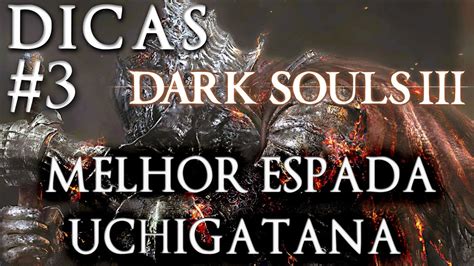 Dark Souls Dicas Onde Encontrar A Melhor Espada Para O In Cio Do