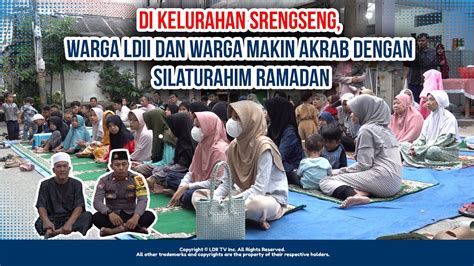 LDII TV Wujudkan Kamtibmas Yang Kondusif LDII Helat Silaturahim Tiga