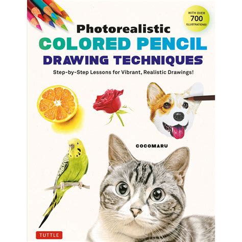 Photorealistic Colored Pencil Drawing Techniques (9784805317440