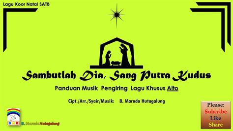 Panduan Musik Untuk ALTO Koor Natal Sambutlah Dia Sang Putra Kudus