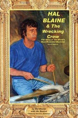 Hal Blaine & The Wrecking Crew by Hal Blaine | 9781888408126 | Booktopia