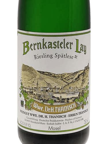 Wwe Dr H Thanisch Erben Thanisch Bernkasteler Lay Riesling