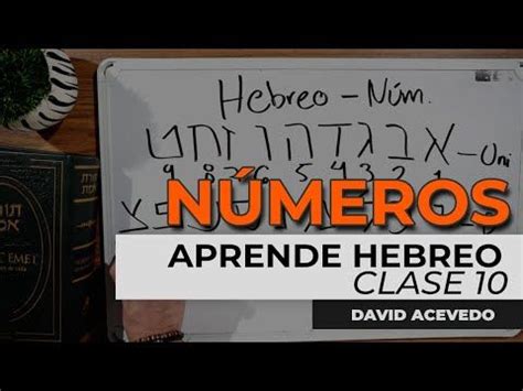 Aprende Hebreo desde cero Números en Hebreo Curso gratis Clase 10