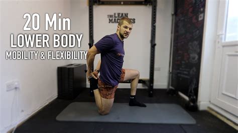 20 Min Lower Body Mobility And Flexibility YouTube