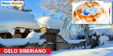 Meteo Russia E Tutta La Siberia Pi Fredda Del Normale Il Gelo In