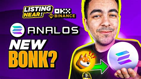 IS ANALOS NEW BONK BINANCE OKX LISTINGS YouTube