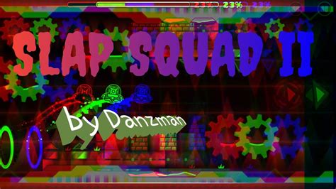 MOBILE SLAP SQUAD II 100 By Danzman Easy Demon Geometry Dash