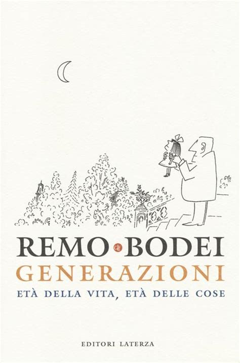 Generazioni Et Della Vita Et Delle Cose Remo Bodei Libro