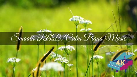 ⌚ 1 Hour Of Randb Soul Calm Instrumental Piano Music Relaxing Calming