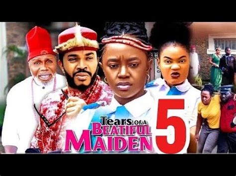 Tears Of A Beautiful Maiden Season New Trending Nigerian