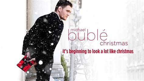 Michael Bublé Its Beginning To Look A Lot Like Christmas Official