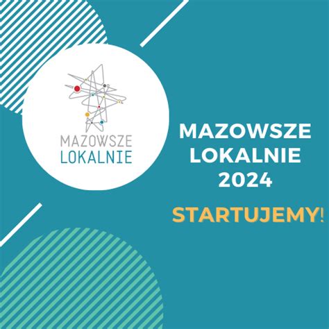 Rozpoczynamy nabór wniosków Mazowsze Lokalnie