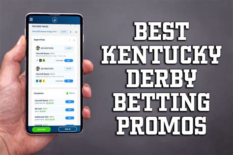 The Best Kentucky Derby Betting Apps And Promos For Race