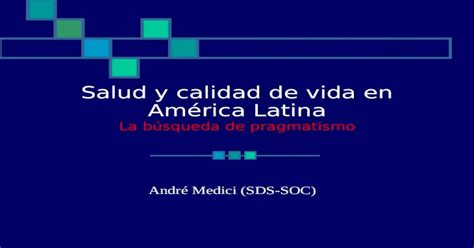 Salud Y Calidad De Vida En Am Rica Latina Ppt Powerpoint