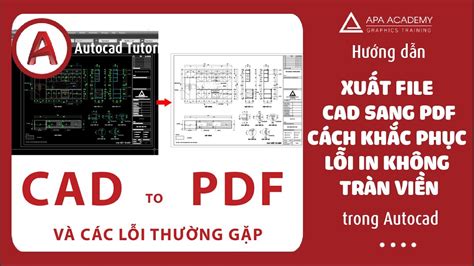 Hướng dẫn xuất file Cad sang PDF Khắc phục lỗi in không tràn viên