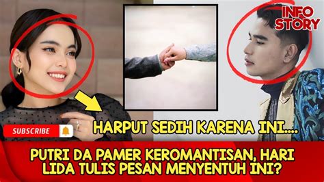 Putri Da Pamer Keromantisan Hari Lida Tulis Pesan Menyentuh Ini