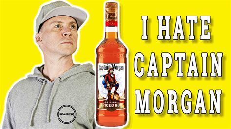 I Hate Captain Morgan Spiced Rums YouTube