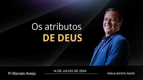 OS ATRIBUTOS DE DEUS IBA CAMPINAS 14 07 2024 manhã YouTube