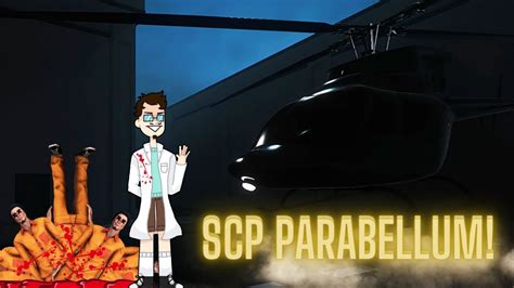 SCP Secret Laboratory Parabellum The Most Unusual Scientist YouTube