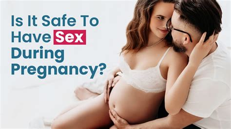 Is Sex Safe During Pregnancy Discover The Amazing Benefits YouTube