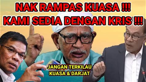 Nak Rampas Kuasa Kami Sedia Dengan Kris Jangan Terkilau Pangkat