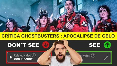 Ghostbusters Apocalipse de Gelo Crítica do Filme YouTube