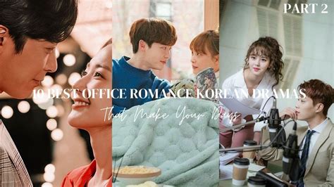 10 Best Office Romance Korean Dramas That Make Your Days Romantic Korean Dramas Office