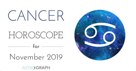 Astrograph Cancer Horoscope For November 2019