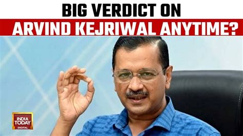 Arvind Kejriwal Arrest Showdown Supreme Court To Deliver Verdict On