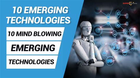 10 Emerging Technologies Top 10 Best Emerging Technologies In 2021