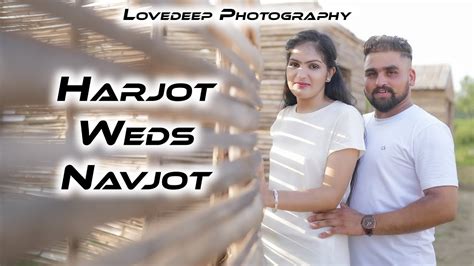 Harjot Weds Navjot Wedding Ceremony Lovedeep Photography Youtube