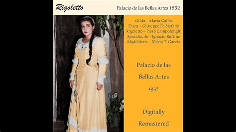 Callas Di Stefano Campolonghi Rigoletto Mexico June 17th 1952