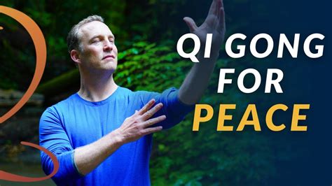 10 Minute Qi Gong Routine For Peace Qi Gong For Inner Peace YouTube