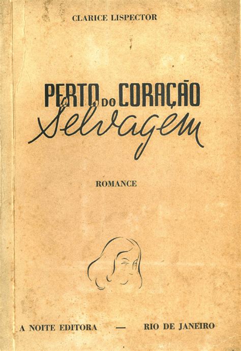 Perto do coração selvagem Clarice Lispector