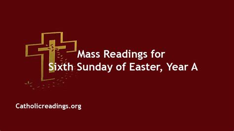 Sunday Mass Readings For May 14 2023 Sixth Sunday Of Easter Homily