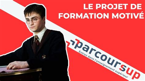 Parcoursup Comment G Rer Le Projet De Formation Motiv Youtube