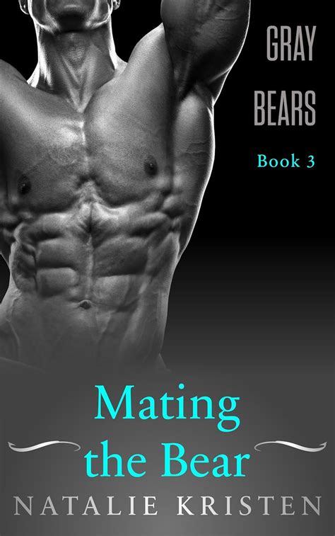 Mating The Bear BBW Paranormal Bear Shifter Romance Gray Bears Book 3