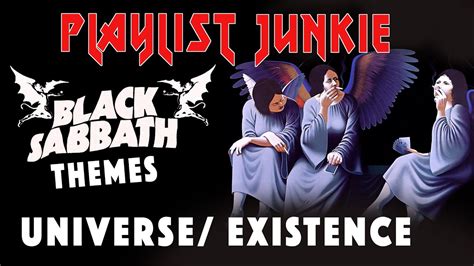 Black Sabbath Themes Universeexistence Playlist Junkie 13 Youtube