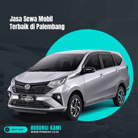 TPM Rent Penyedia Jasa Sewa Mobil Terbaik Di Palembang TPM Rent Car