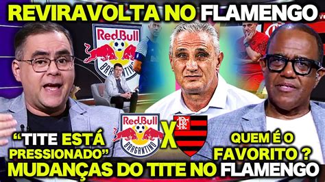 Saiu Agora Tite Vai Fazer Nova Mudan A T Tica No Flamengo