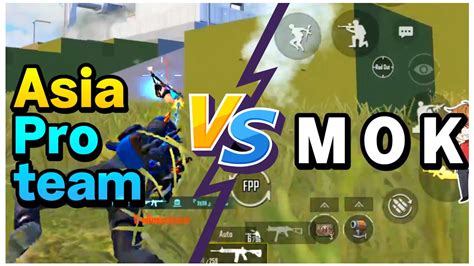 MOK Vs PRO SQUAD Solo Vs Squad ASIA SERVER PUBG MOBILE YouTube