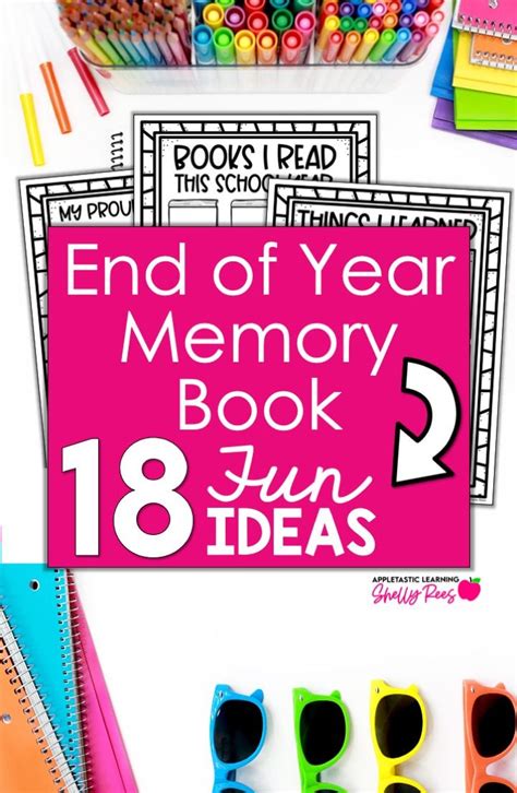 End Of Year Memory Book 18 Fun Ideas Appletastic Learning