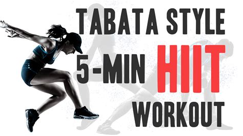 Tabata Style 5 Minute Tabata Hiit Workout For Max Results