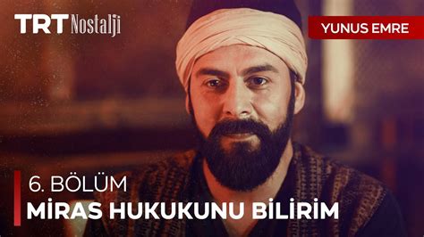 Yunus miras sorununu çözmek istiyor Yunus Emre Özel Sahneler