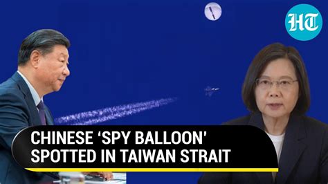 Chinese Spy Balloon 12 Jets Fly Over Taiwan Strait Xi Planning