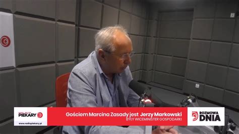 Rozmowa Dnia Jerzy Markowski YouTube